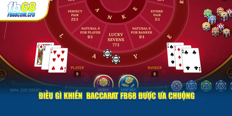 Điều gì khiến baccarat FB68 được ưa chuộng