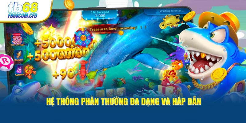 Hệ thống phần thưởng đa dạng và hấp dẫn do nhà cái cung cấp